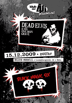 Dead Elvis / Black Magic Six